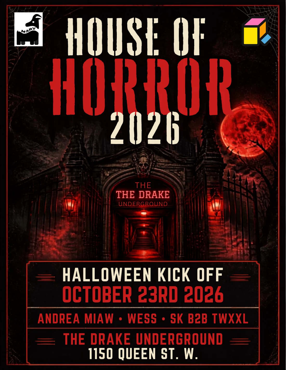 House of Horror 2026 Halloween Kick Off event flyer, October 23 at The Drake Underground, featuring Andrea Miaw, Wess, and SK B2B TWXXL